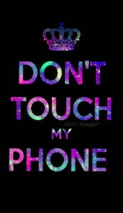 dont touch my phone mobcup